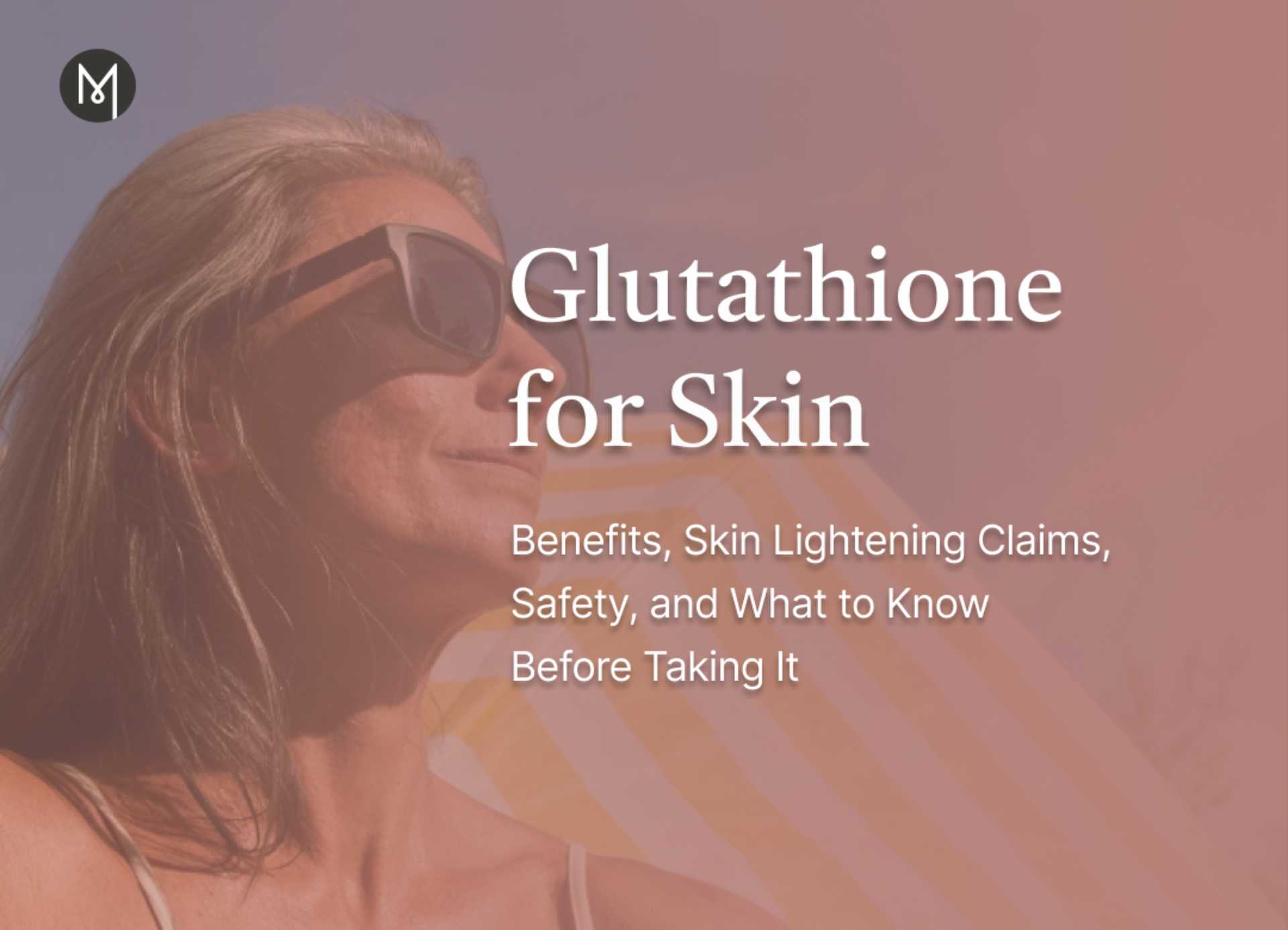 Glutathione for Skin: Benefits, Skin Lightening Claims, Safety, and What to Know Before Taking It. Learn what glutathione does for skin, how oral glutathione may support brighter-looking tone, what research says about skin lightening, and how Musely’s Skin Pill supports skin health from within.