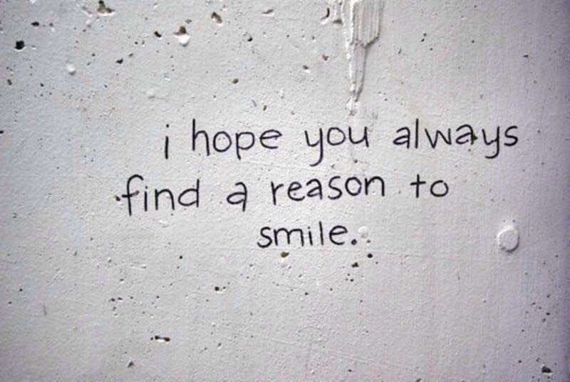 Accident reason to smile. You find a reason. I hope you. You find a reason. You find a reason.