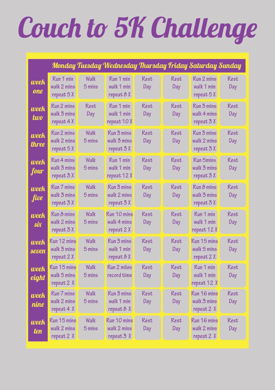 Want To Run A 5k In 2 Months Without Having To Workout Every Day