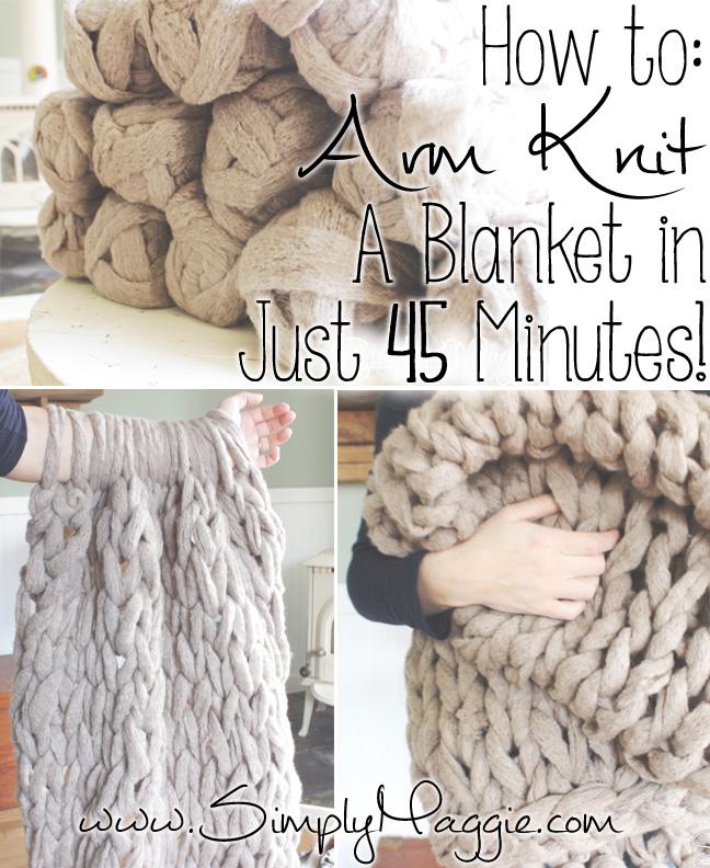 Arm Knit A Blanket In 45 Minutes Musely