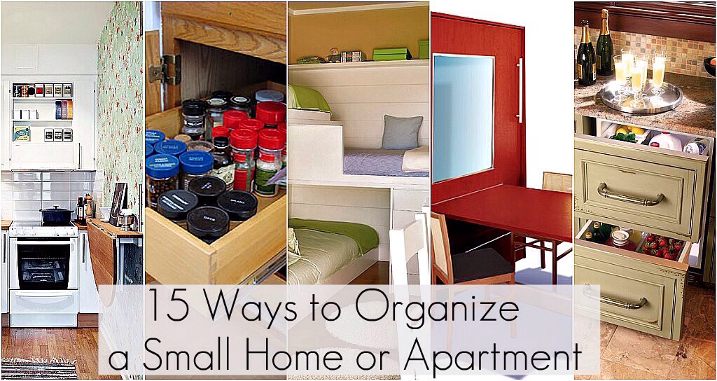 15 Ways To Organize A Small Home Or Apartment By Blossom Savtale Just Because You Have A Small E Doesn T Mean It Can Be