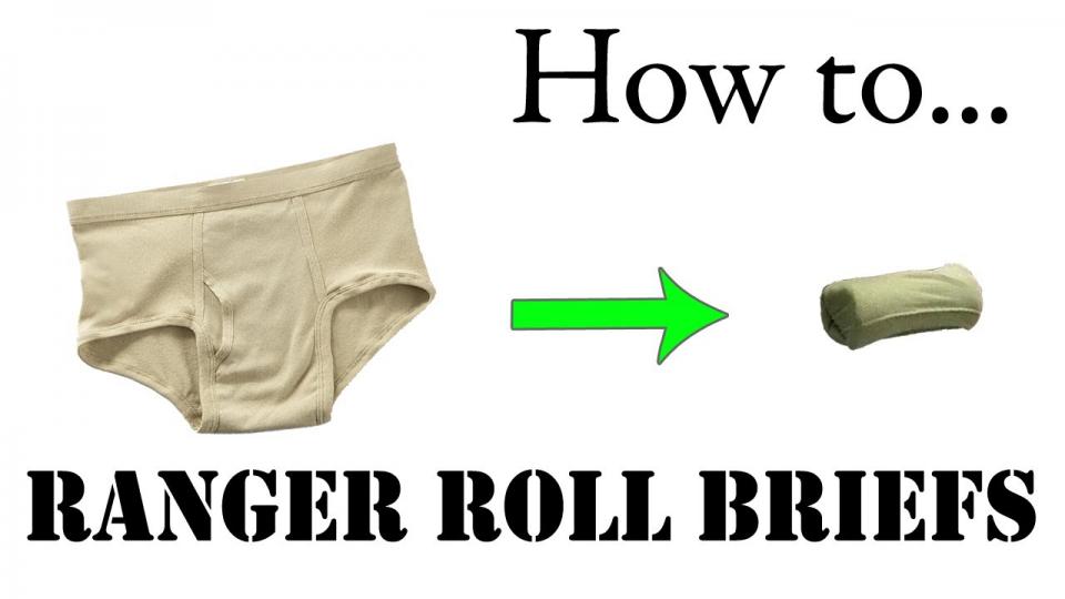 HOW TO RANGER ROLL UNDERWEAR 1: LAY UNDERWEAR 2: FOLD of your FLAT