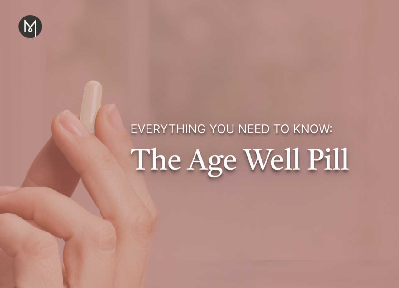 Everything You Need to Know About The Age Well Pill